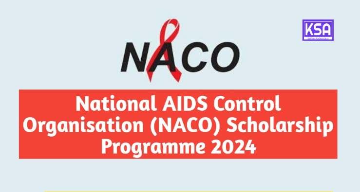 National AIDS Control Organisation (NACO) Scholarship Programme 2024