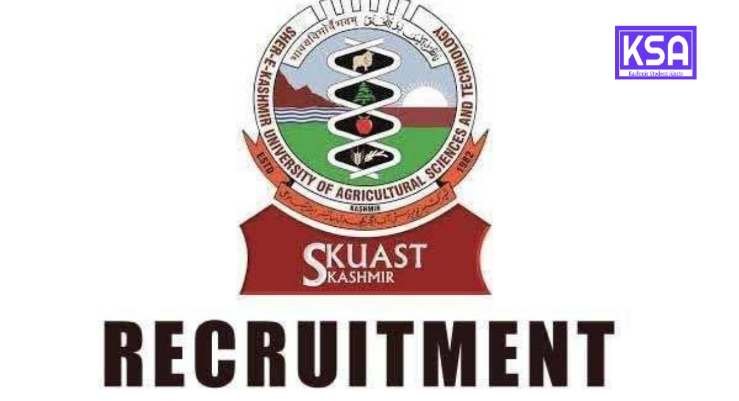 SKUAST Kashmir Recruitment 2024: Salary, Application Process, Last Date