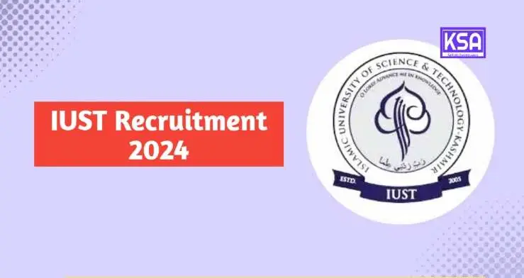 IUST Recruitment 2024: Application Form, Salary ₹20,000, Eligibility, Last Date